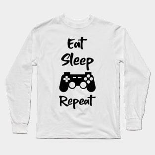 eat sleep game repeat Long Sleeve T-Shirt